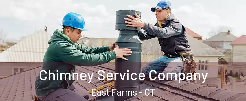 Chimney Service Company East Farms - CT