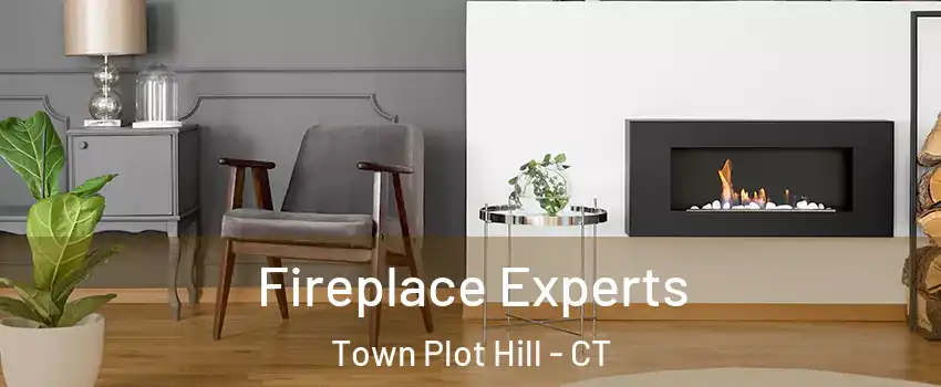 Fireplace Experts Town Plot Hill - CT